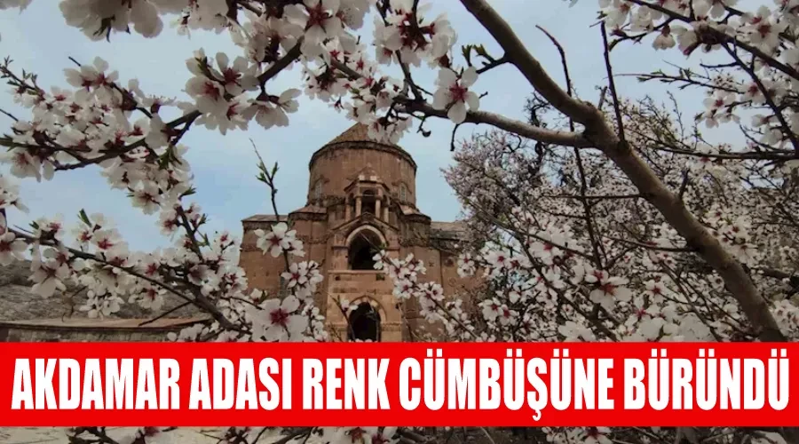 Akdamar Adası renk cümbüşüne büründü