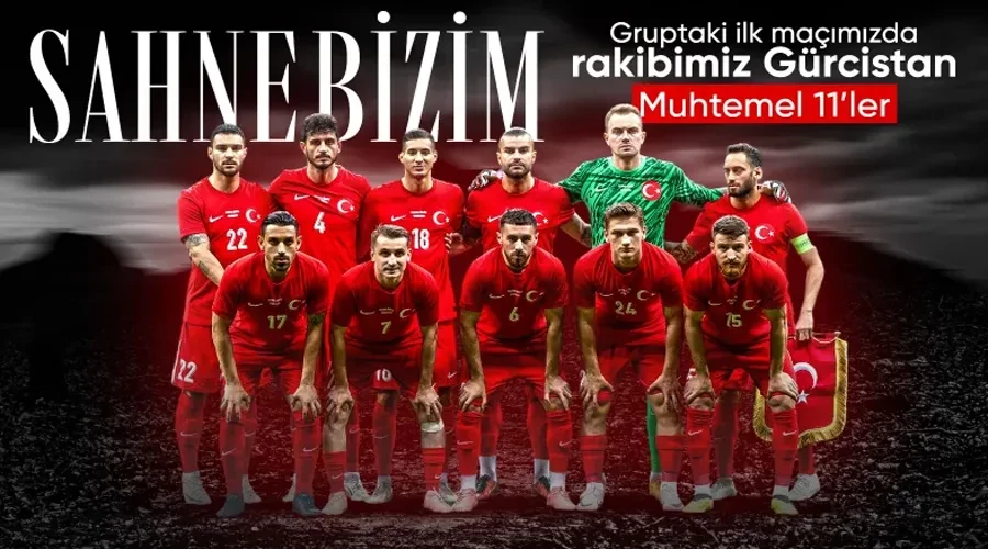 Türkiye - Gürcistan maçının muhtemel 11