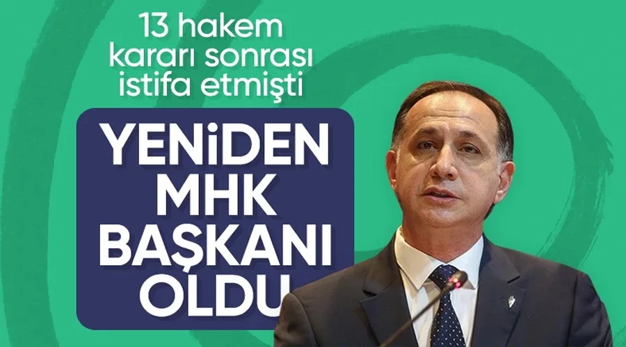  Yeni MHK başkanı belirlendi