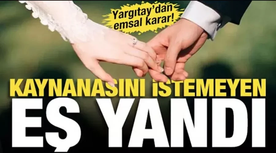 Eşinin Ailesini Reddeden Eşe Yargıtay