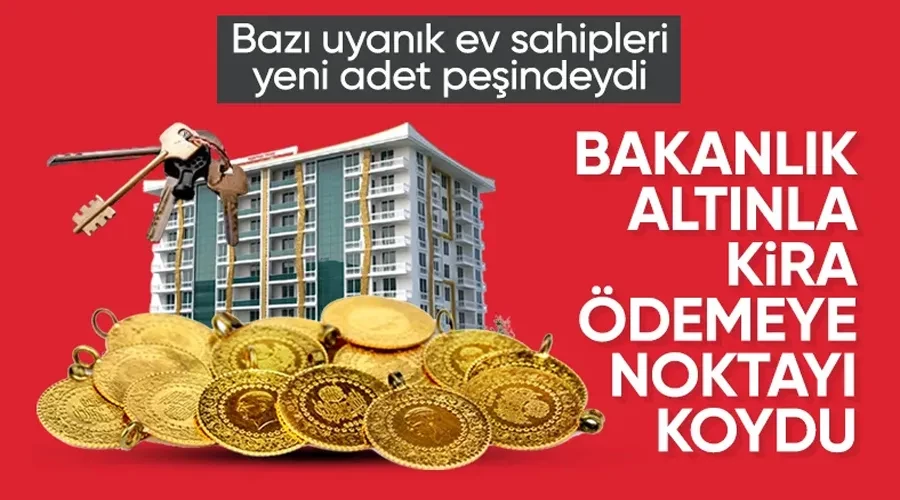 Altın İle Kiralık Yasaklandı: Hazine Bakanlığı