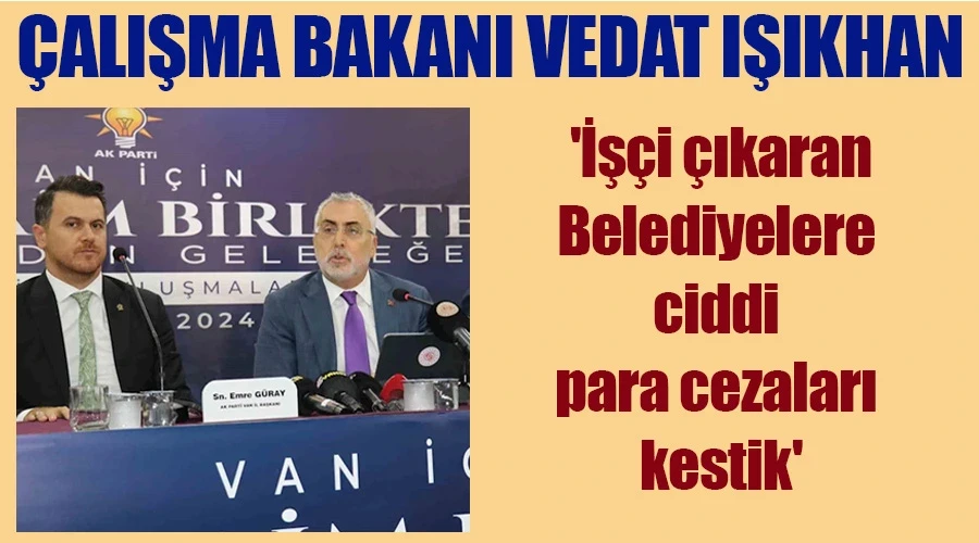 Bakan Işıkhan: 