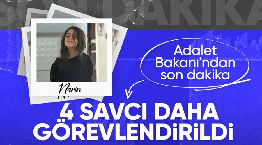 Narin soruşturmasında 4 savcı daha görevlendirildi