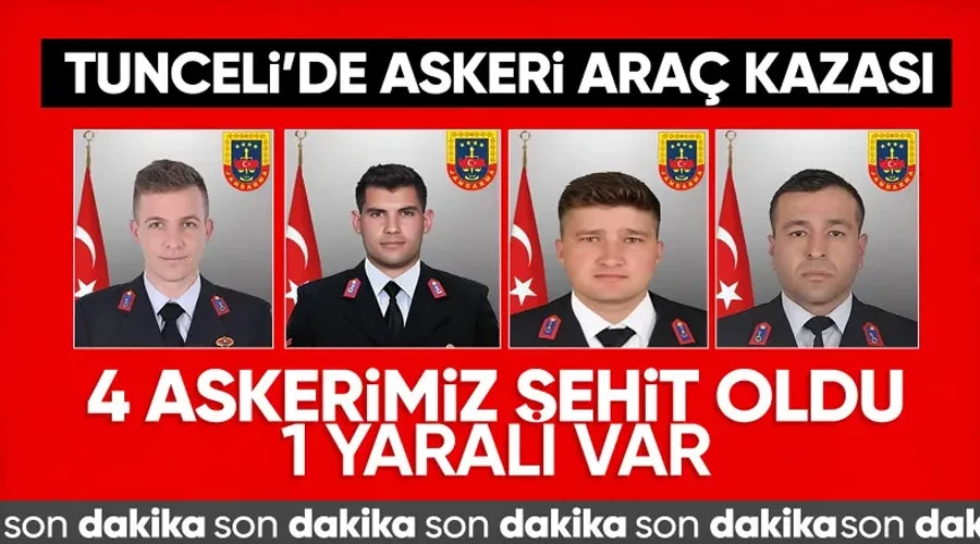 Tunceli’de askeri araç devrildi: 4 şehit, 1 ağır yaralı