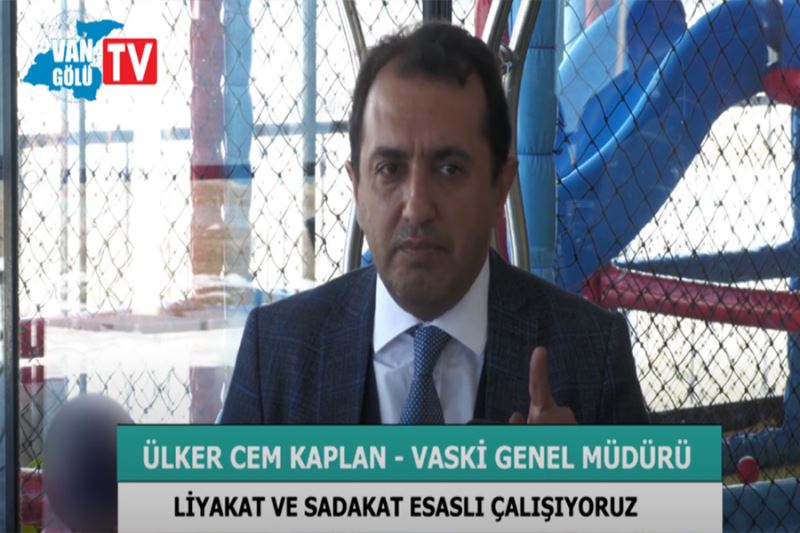 Kaplan , “ liyakat ve sadakat esaslı çalışıyoruz”