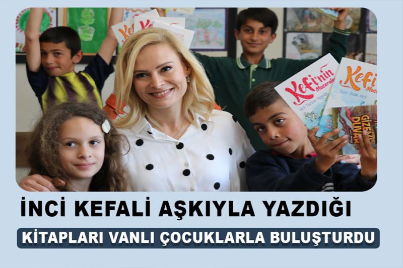 İnci kefali aşkıyla yazdığı kitapları Vanlı çocuklarla buluşturdu