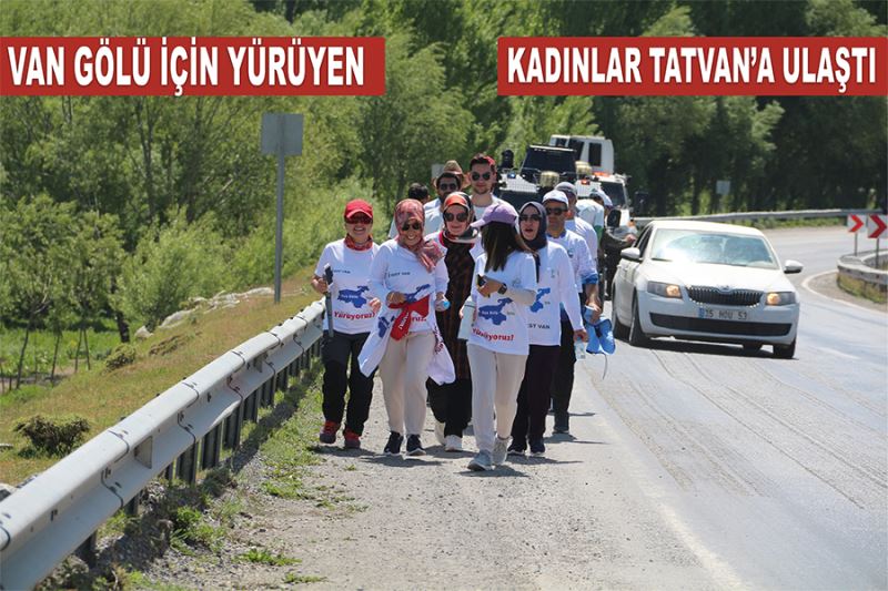 Van Gölü için yürüyen kadınlar Tatvan’a ulaştı