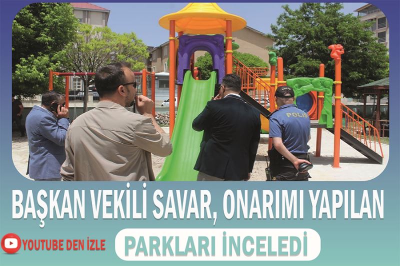 Muradiye Belediye Başkanvekili Savar, onarımı yapılan parkları inceledi