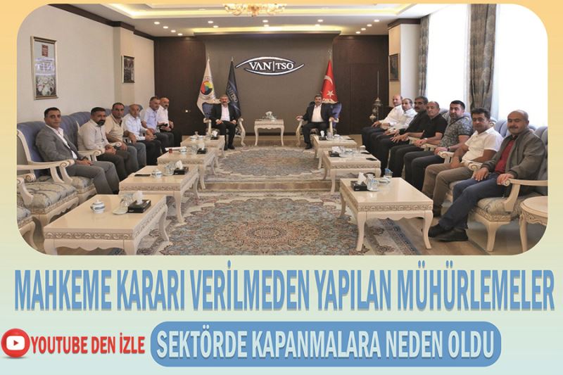 Mahkeme kararı verilmeden yapılan mühürlemeler sektörde kapanmalara neden oldu