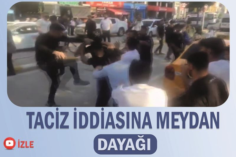 Taciz iddiasına meydan dayağı