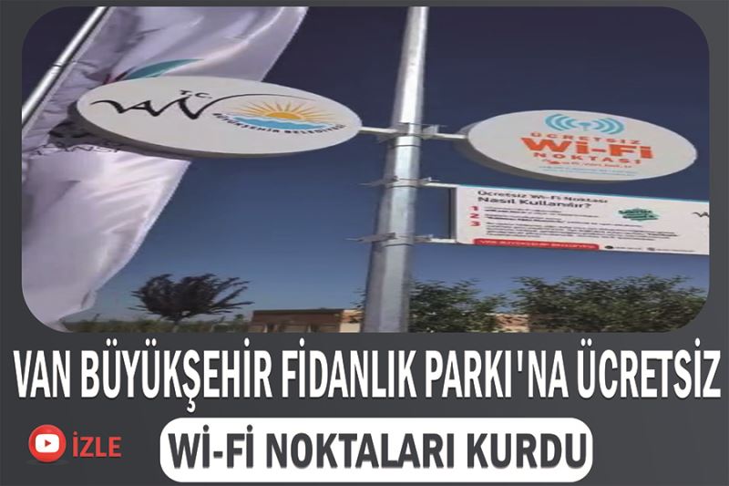 Van Büyükşehir Fidanlık Parkı