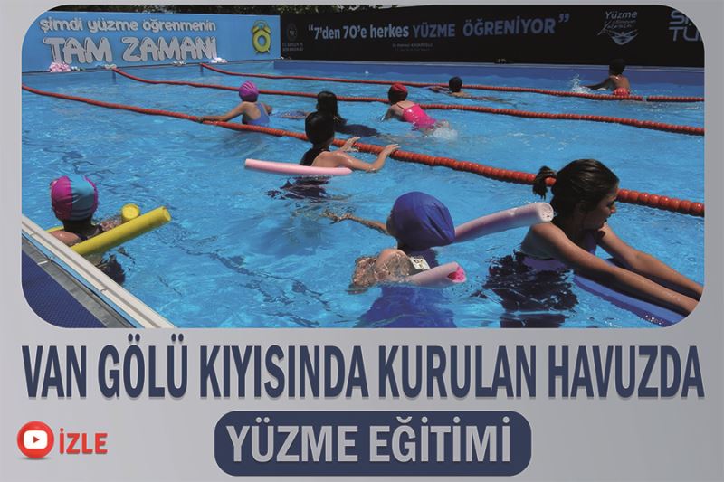 Van Gölü kıyısında kurulan havuzda yüzme eğitimi